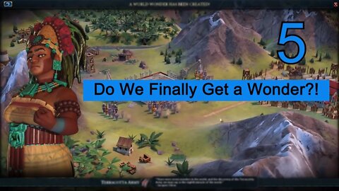 Let's Play Civilization VI - At World's End Challenge 5 - Do We Finally Get a Wonder?!