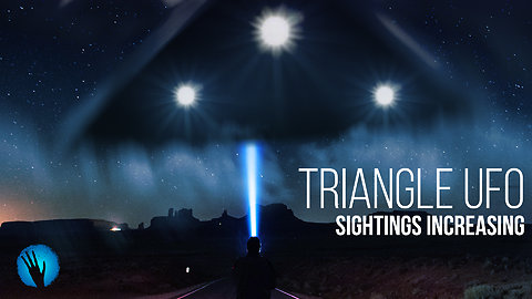 Disturbing Increase of Triangular UFO Sightings Across the US