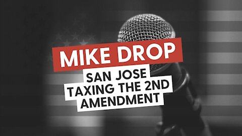 San Jose Taxing the 2nd Amendment