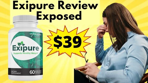 EXIPURE 2022 - HONEST EXIPURE REVIEW - EXIPURE REVIEWS NATURAL SUPPLEMENT - DOES IT WORK?