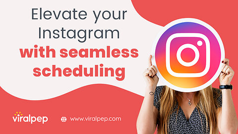 Simplify Instagram Marketing with Viralpep