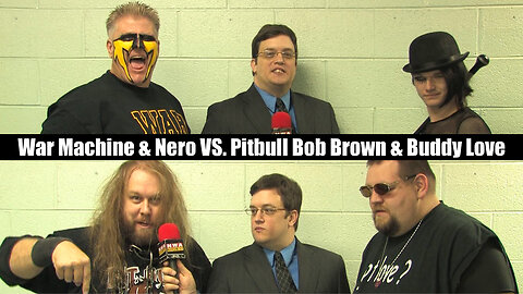 War Machine and Nero VS. Pitbull Bob Brown and Buddy Love