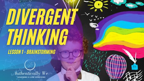 💡🧠😀Lesson 1 - Divergent Thinking and Brainstorming