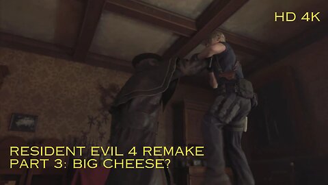 Resident Evil 4 Remake Part 3: Big Cheese #resident evil