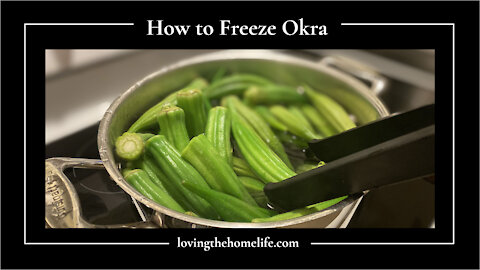 How to Freeze Okra