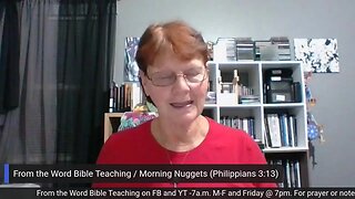 From the Word Bible Teaching / Morning Nuggets (10/27/23)