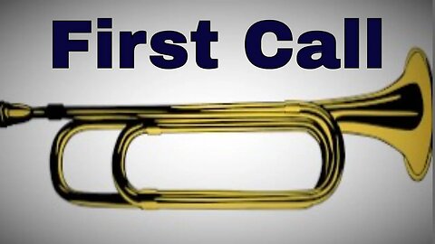 FIRST CALL Bugle Calls on Trumpet [Army Wake Up Trumpet]