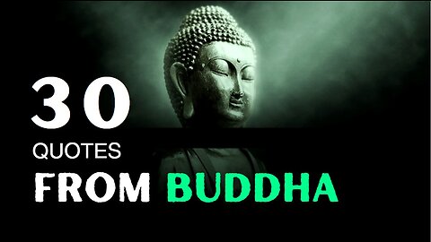Top 30 Life-Changing Quotes from Buddha