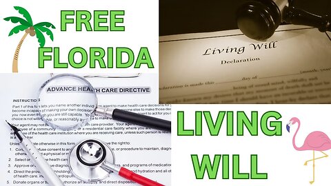 Free Florida Living Will (Advance Directives) Forms!