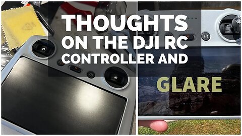 DJI RC | HANDS ON SCREEN GLARE SOLUTIONS | LIVE TUTORIAL