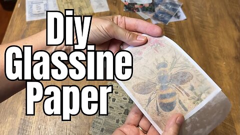 Make Your Own Glassine Paper at Home | Budget-Friendly Crafting Idea