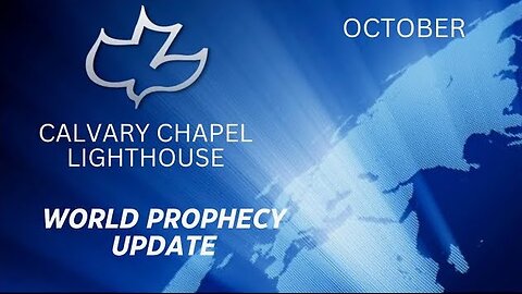World Prophecy Update October 2023