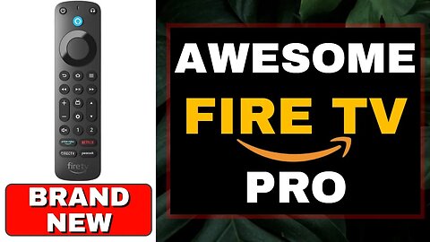 AWESOME NEW FIRE TV PRO - CHECK THIS OUT!