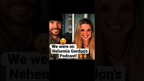 We were on Nehemia Gordon’s Podcast!