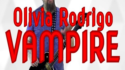 Just In Time for Halloween 2023, Let's Explore "Vampire" by Olivia Rodrigo #guitarlesson #vampire