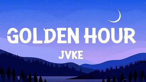 JVKE - Golden Hour (Lyrics)