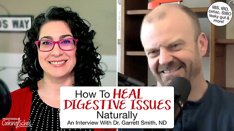How to Heal Digestive Issues Naturally (Leaky Gut, SIBO, IBS, Celiac & more) with Dr. Garrett Smith
