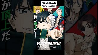 ANIME NEWS: Wind Breaker RELEASE DATE