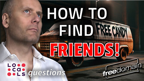 How to Find Friends!