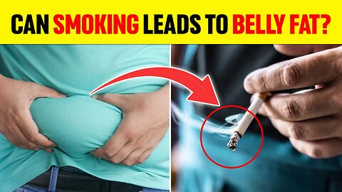 Smoking and Belly Fat: The Shocking Connection You Need to Know! Expert Analysis and Actionable Tips