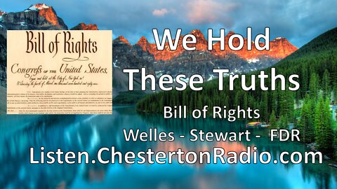 We Hold These Truths - Jimmy Stewart - Bill of Rights 150th - Welles - FDR - Barrymore