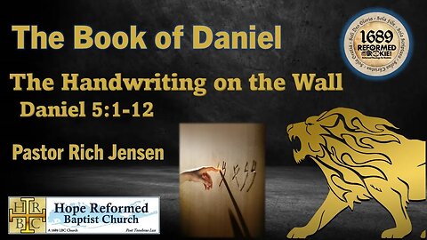 Daniel 5:1-12: The Handwriting Is On The Wall