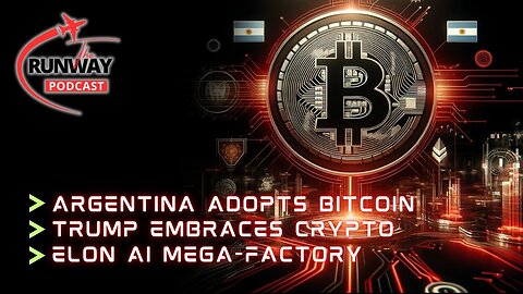 Argentina Embraces Bitcoin & AI While Trump Vows to Save Crypto! Elon Musk's AI Compute Mega-Factory