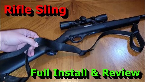 Rifle Sling - Full Install & Review - Nice Sturdy Sling