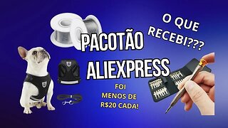 COMPREI NO ALIEXPRESS! GUIA PARA PASSEAR COM PET, ESTANHO PARA SOLDA E KIT CHAVES PRECISÃO