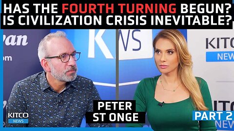 Civilizational Crisis: Is the 'Fourth Turning' Upon Us? - Peter St Onge