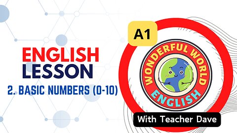Beginner English Online Class | Lesson 2 | Basic Numbers 0-10 (A1)