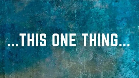 2 Peter 3: 8-9 (Teaching Only), “This One Thing”