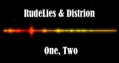 RudeLies & Distrion - One, Two
