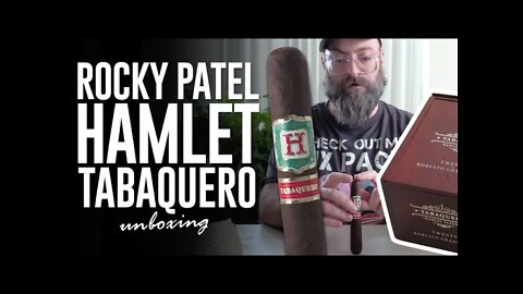 Rocky Patel Hamlet Tabaquero | Unboxing