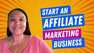 Start An Affiliate Marketing Business