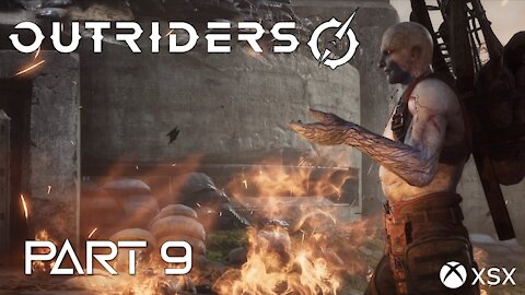 A New Foe Has Appeared! | Outriders Main Story Playthrough Part 9 | XSX Gameplay