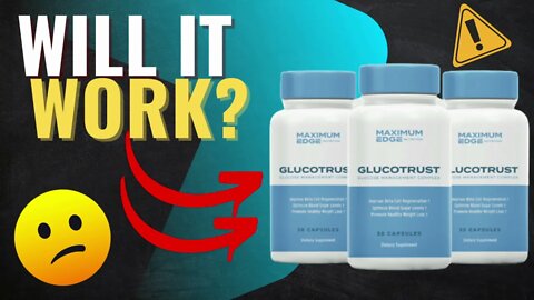 GLUCOTRUST REVIEW - GlucoTrust Does Work? GlucoTrust is Good? GlucoTrust Where to Buy