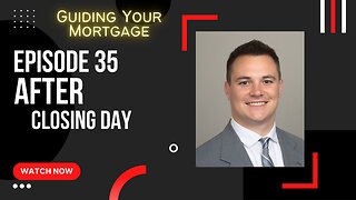 Episode 35: After Closing Day