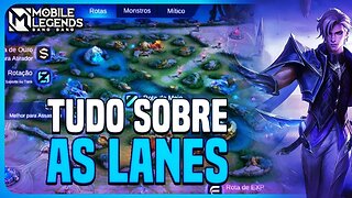 TUDO SOBRE AS 5 LANES DO JOGO - ACADEMIA MOBILE LEGENDS #2