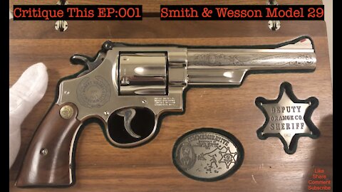 Critique This... EP1: RARE Smith & Wesson 29-3 .44 Magnum Project 999