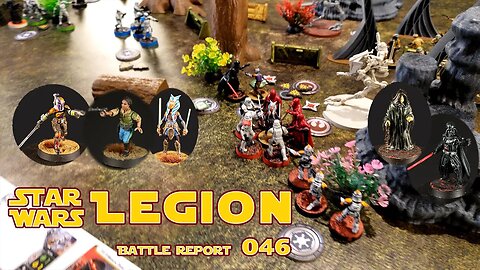 Star Wars Legion Battle Report - Episode 046 - Empire vs Rebels (Ahsoka)