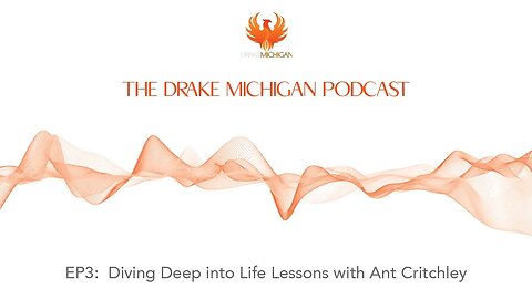 Drake Michigan Podcast - Diving Deep into Life Lessons
