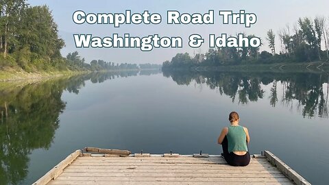 Car Camping Road Trip | Idaho & Washington | Complete Trip (Part 4)