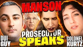 Marilyn Manson Criminal Prosecutor Speaks About The Investigation With Guest: Colonel Kurtz