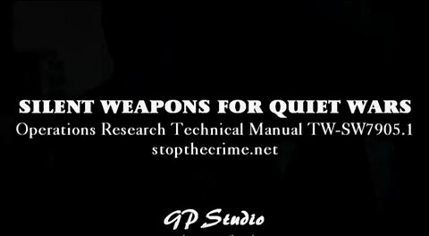 SILENT WEAPONS FOR QUIET WARS