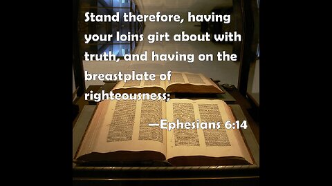 Ephesians 6:14 Bible Study (3/22/24) Pastor Greg Tyra