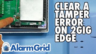 2GIG Edge: Clearing a Tamper Error