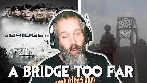 FIRST TIME WATCHING !!!! A BRIDGE TOO FAR - REACTION PT.1