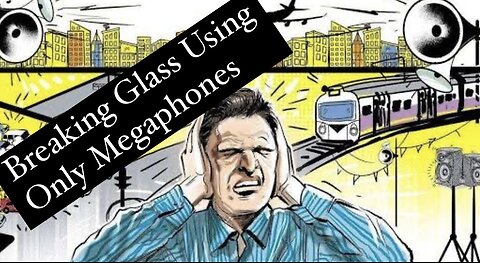 Breaking Glass Using Only Megaphones
