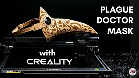 Engrave a Plague Doctor Mask with a Creality Machine